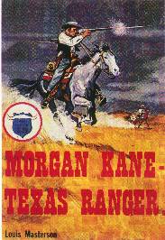 Morgan Kane -- Texas Ranger by Louis Masterson